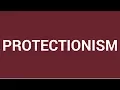 Protectionism