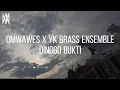 Download Lagu OMWAWES X YK Brass Ensemble - Dinggo Bukti (Lirik Video)