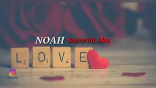 Download NOAH Separuh Aku MP3