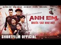 Download Lagu Anh Em Trước Sau Như Một [ Phim Ngắn ] - Ngũ Hổ Tướng |🔥 Phim Hot Mới Nhất 2025