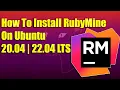 How To Install RubyMine on Ubuntu 20 04 22 04 LTS