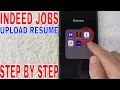 How To Upload Resume To Indeed Jobs