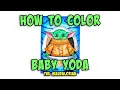 Coloring Baby Yoda The Mandalorian Coloring Pages Monday Mandala