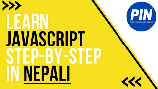 Learn JavaScript Step By Step in Nepali JavaScript Course for Beginners and Experienced