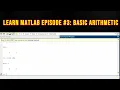 Learn MATLAB Episode Basic Arithmetic - Part 2