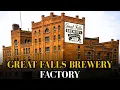 The Tragic Story of Great Falls Select Brewery How America s Montana Beer Became Abandoned