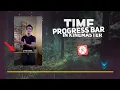 how to add time progress bar in mai timeline kaise add kare kinemaster tutorial