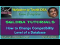 PART 06 HOW TO CHANGE COMPATIBILITY LEVEL OF A DATABASE IN SQLSERVER 2014 TAMIL TechIT DBA