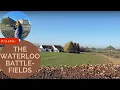 The Waterloo Battlefield What is still there to see