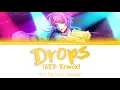 [Kan/Rom/Eng] 'drops (ARB Remix) - Hypnosis Mic/Ramuda Amemura' COLOR CODED LYRICS