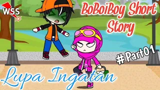 Download BoBoiBoy Short Story || Lupa Ingatan #Part01 (with Eng Subtitle) MP3
