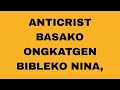 Download Lagu June 28, 2025 ,ANTICRIST BASAKO ONGKATGEN BIBLEKO NINA,