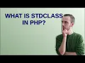 What is stdClass in PHP