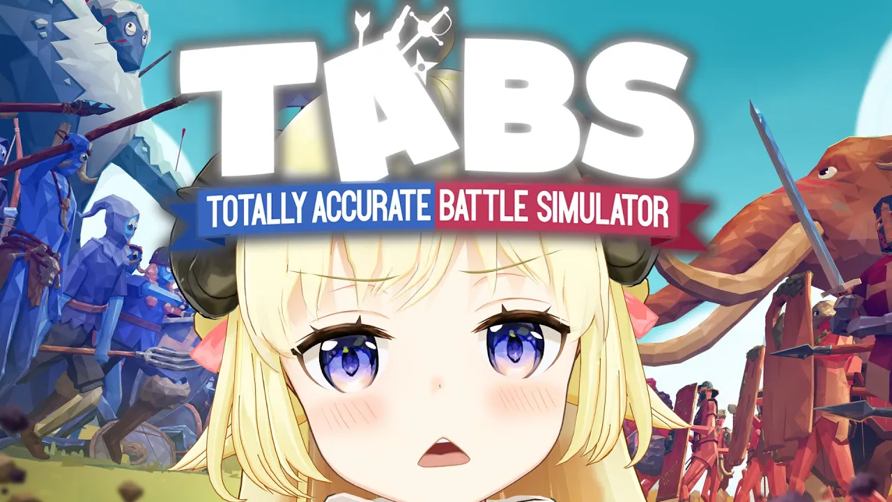 【TABS】出陣じゃあああ！！！Totally Accurate Battle Simulator【角巻わため/ホロライブ４期生】