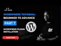 WordPress Tutorial for Beginners PART 7 WordPress Plugin Installation Activation