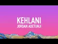 Jordan Adetunji - KEHLANI