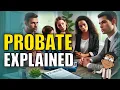Probate Explained A Step-by-Step Guide for Beginners to Save Time and Money