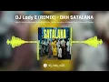 Oh Satalana (DJ Lady E REMIX) - Hamouda, Mahmoud El lithy, Hamdy Batshan, Ali Rabee, Osos & Hassan