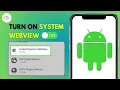 How to Enable Android System WebView 2025 Easy Guide