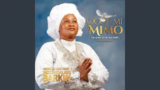 ogo emi mimo the glory of the holy spirit 