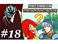 Let s Play Fire Emblem The Binding Blade Chapter 11A Part 2 BLAZEPLAYS
