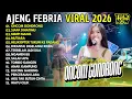 Ajeng Febria - ONCOM GONDRONG - SIAPA DIHATIMU - MIMPI MANIS | FULL ALBUM AJENG FEBRIA VIRAL 2026