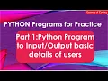 Part 1 Python Program to basic details of users