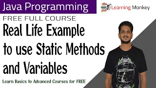Real Life Example to use Static Methods and Variables Lesson 48 Java Programming