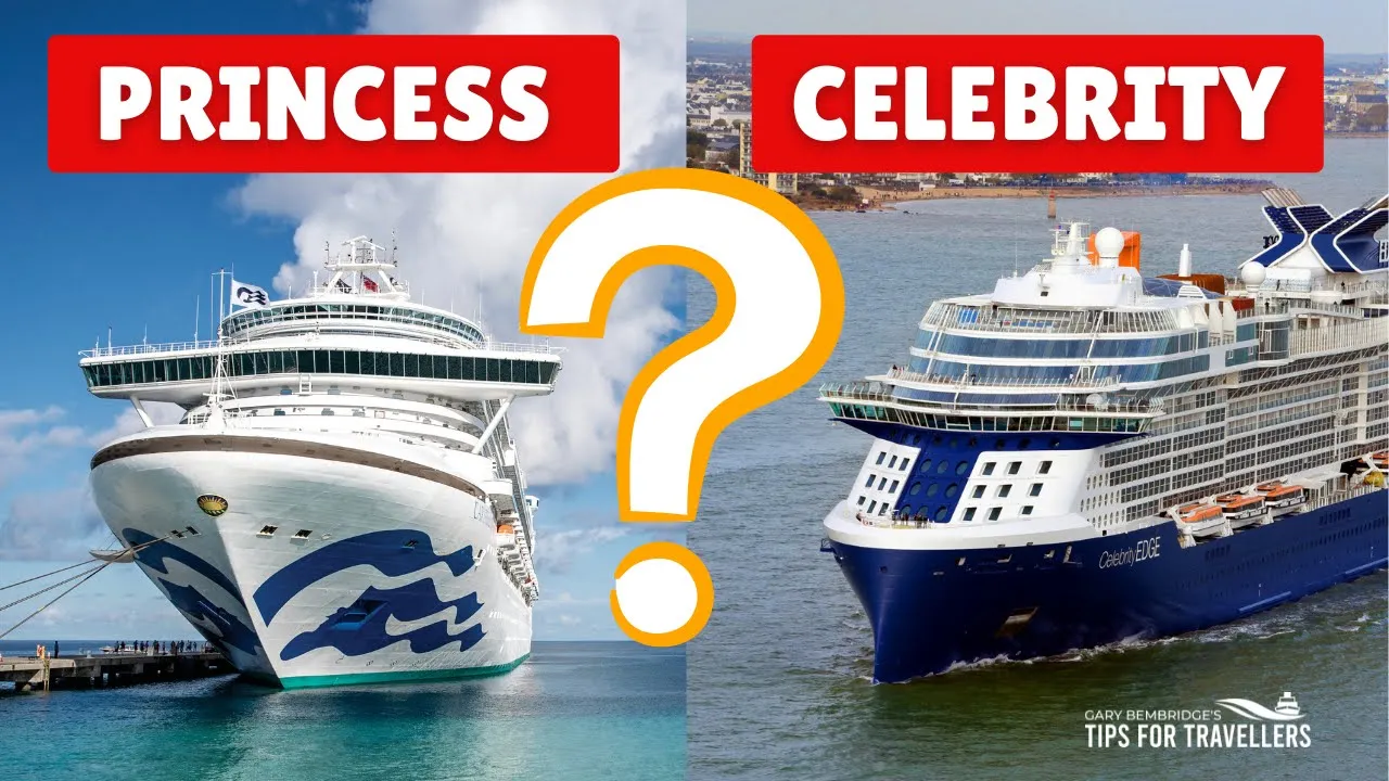 Should You Cruise On Celebrity Or Princess Cruises? My View