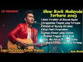 Download Lagu Slow Rock Malaysia Terbaik - Lagu Galau Bikin Nangis || Kumpulan Lagu Sedih 80an \u0026 90an