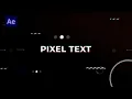 Pixel Text Animation After Effects Tutorial