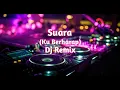 Download Lagu DJ REMIX TERBARU‼️Suara (Ku Berharap) - #djremix #viraltiktok #remix