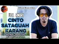 Lagu CINTO SATAGUAH KARANG - UDA AMBRI (Official Music Video)