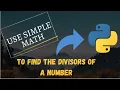 Finding all positive divisors of an integer Using python Pear codes