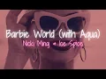 Download Lagu Barbie World (with Aqua) - Nicki Minaj and Ice Spice | 1 Hour Lyrics Loop