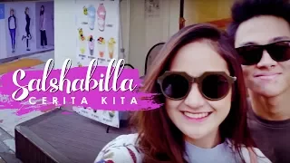 salshabilla cerita kita mv 