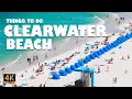 Top 14 Things to do in Clearwater Beach Florida Clearwater Beach Travel Guide 4K