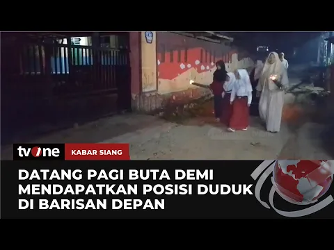 Demi Duduk Paling Depan, Siswa dan Orang Tua Rela Datang Ke Sekolah Pagi Buta