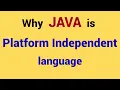 why java is platform independent language What is platform independent What is code portability