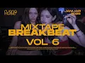 Lagu BREAKBEAT JUNGLE DUTCH BKB GEN Z JAKARTA MIXTAPE VOL 6 JANUARI 2026
