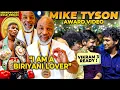 I love Biryani Wanna act in Indian Action Films Mike Tyson s 1st Ever Award from India