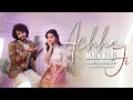 Lagu ACHHA JI MAIN HAARI | ANKUSH BHARDWAJ @ananyasharmamusic_