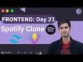 Frontend Day 21 Spotify Clone Part - 4