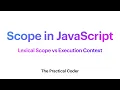 Scope in JavaScript Lexical vs Execution Context