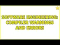 Software Engineering Compiler warnings and errors
