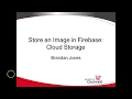 Store an Image in Firebase Cloud Storage