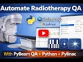 PyBeam QA Tutorial Automate Radiotherapy QA with Python Picket Fence Star Shot More