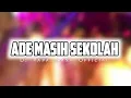 Download Lagu DANSA ASIK _ ADE MASIH SEKOLAH _DJ PAPA REMIX _Terbaru 2025😊
