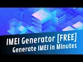 IMEI Generator - Generate IMEI Number for FREE in 2021