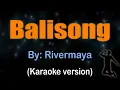 Download Lagu BALISONG - Rivermaya (Karaoke version)